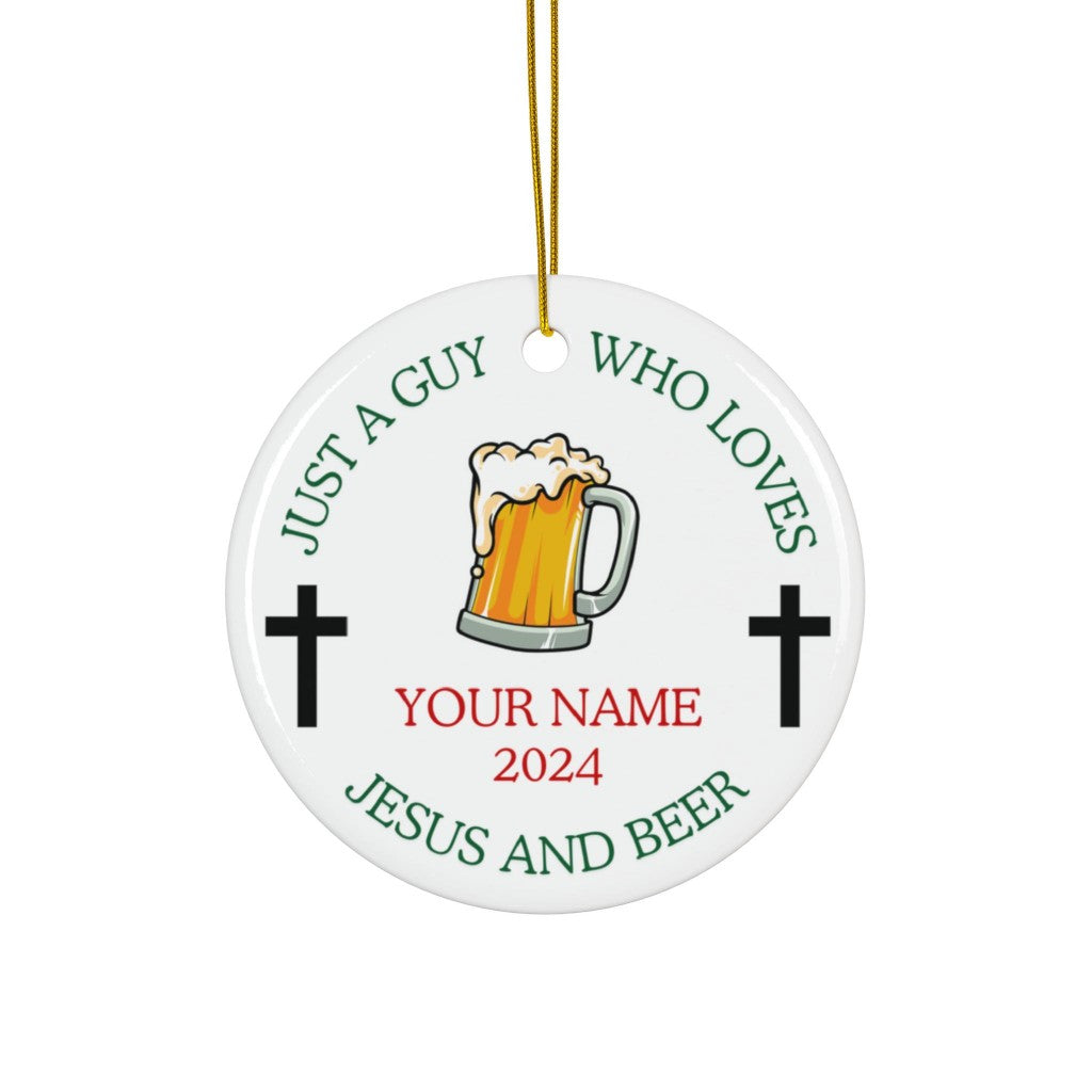 Juste un gars (ou une fille) qui aime Jésus et la bière Ornement en céramique, amateurs de bière, cadeau religieux, bière et Jésus